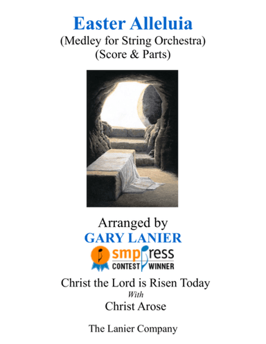 Gary Lanier: Easter Alleluia (String Orchestra medley – Score & Parts) (arr. Gary Lanier)