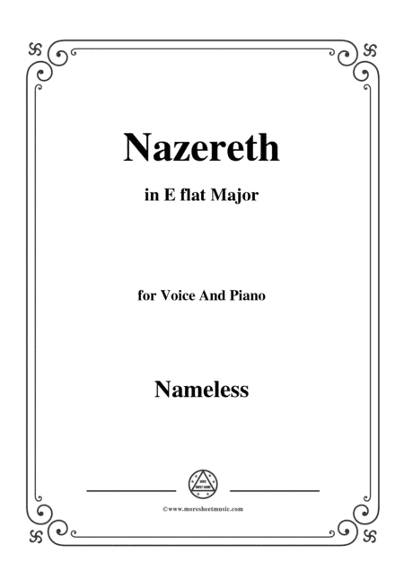 Nameless-Christmas Carol,Nazereth,in E flat Major,for voice and piano (arr. MSM)