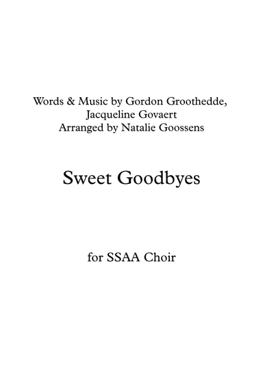 Sweet Goodbyes (arr. Natalie Goossens)