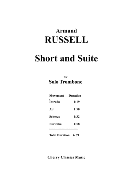 Short and Suite for Solo Trombone