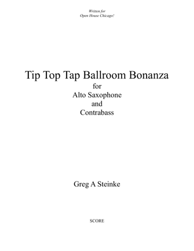 Tip Top Tap Ballroom Bonanza for Alto Sax and Contrabass