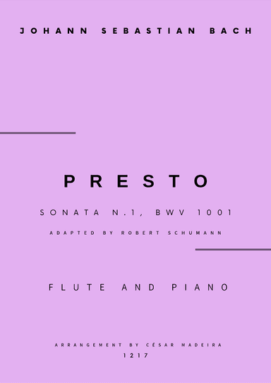 Presto from Sonata No.1, BWV 1001 - Flute and Piano (Full Score and Parts) (arr. César Madeira)