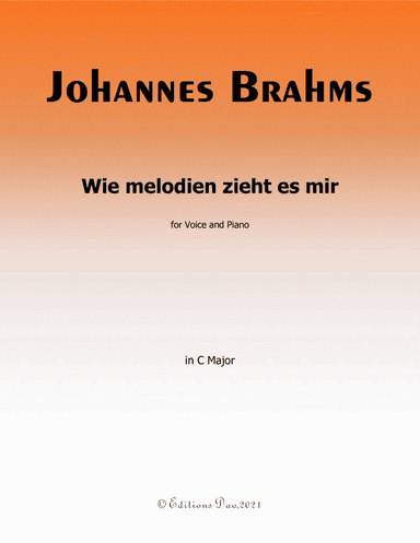 Wie melodien zieht es mir,by Brahms,in C Major (arr. Editions Dao)