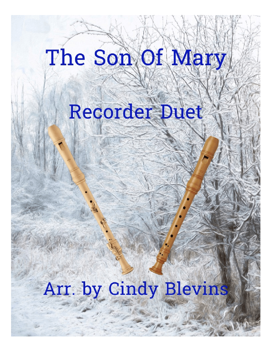 The Son Of Mary, Recorder Duet (arr. Cindy Blevins)