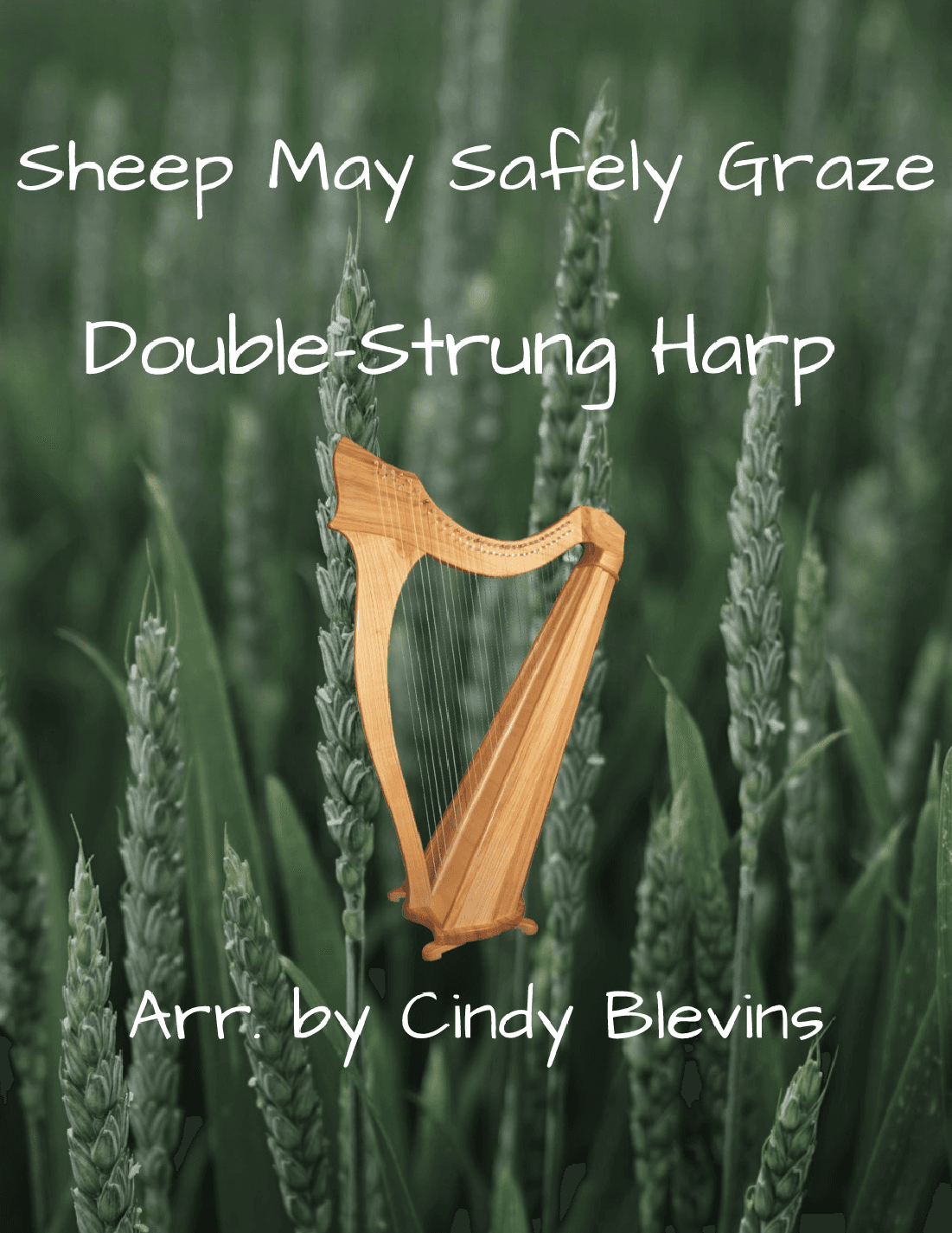 Sheep May Safely Graze, for Double-Strung Harp (arr. Cindy Blevins)