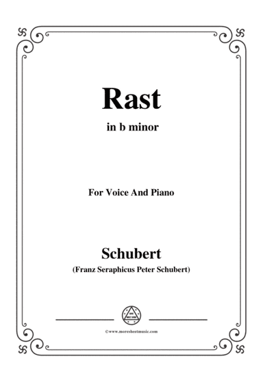 Schubert-Rast,from 'Winterreise',Op.89(D.911) No.10,in b minor,for Voice&Piano (arr. MSM)