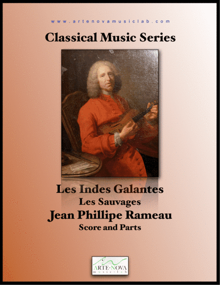 Les Indes Galantes - Les Sauvages (arr. Arte Nova Music Lab)