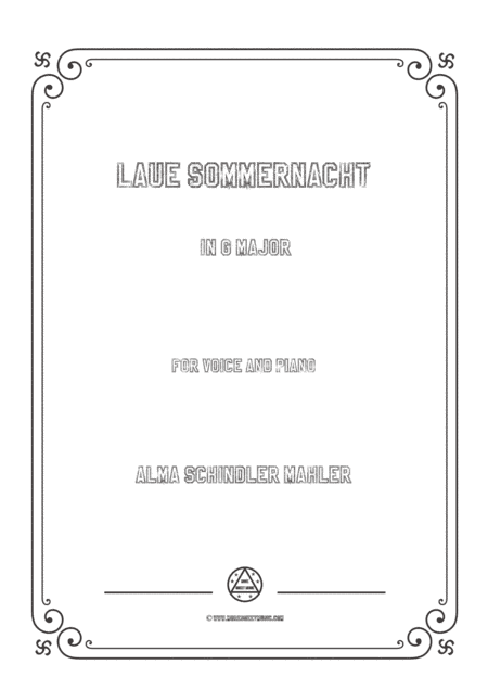 Alma Mahler-Laue Sommernacht in G Major, for Voice and Piano (arr. MSM)