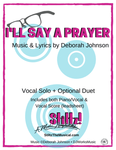I'll Say a Prayer - STILTZ the Musical