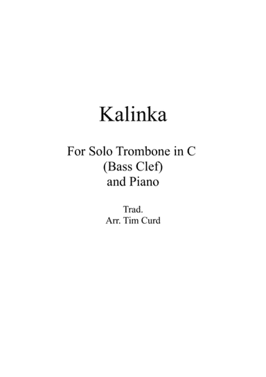Kalinka for Solo Trombone/Euphonium in C (bass clef) and Piano (arr. Tim Curd)