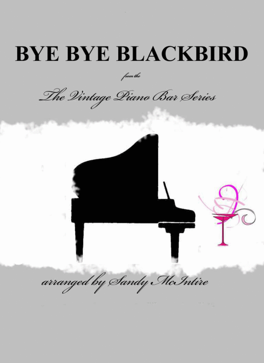 Bye Bye Blackbird (arr. Sandy McIntire)