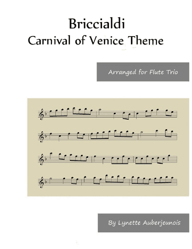 Carnival of Venice Theme - Flute Trio (arr. Lynette Auberjeunois)