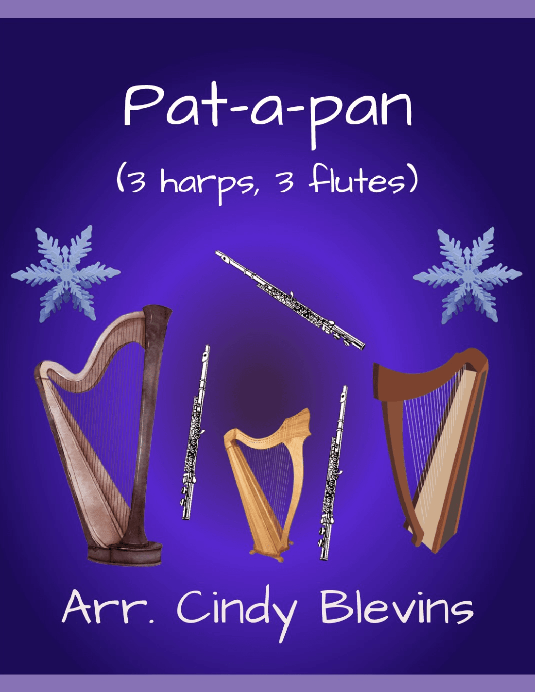 Pat-a-pan, for three harps and three flutes (arr. Cindy Blevins)