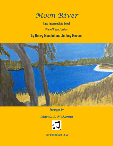 Moon River (arr. Marcia L McKenna)