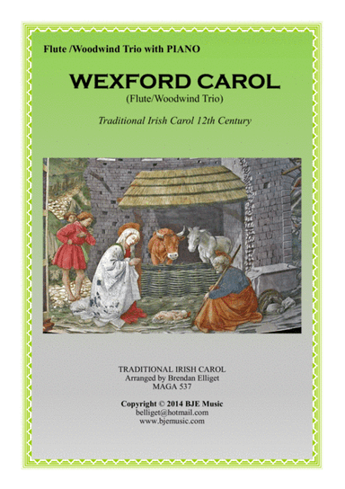 Wexford Carol - Flute Trio (with Optional Oboe) and Piano Accompaniment (arr. Brendan Elliget MAGA 537)