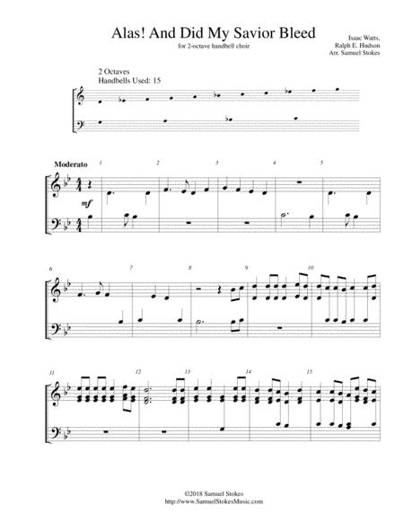 Alas! And Did My Savior Bleed (At the Cross) - for 2-octave handbell choir (arr. Samuel Stokes)