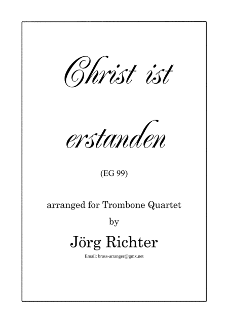 Jesus Christ is risen! (Christ ist erstanden) for Trombone Quartet (arr. Jörg Richter)