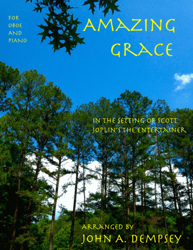 Amazing Grace / The Entertainer (Oboe and Piano) (arr. John A. Dempsey)