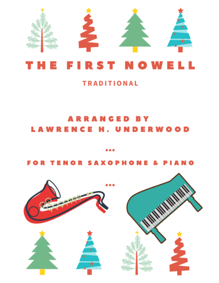 The First Nowell for Solo Tenor Saxophone (arr. Lawrence H. Underwood)