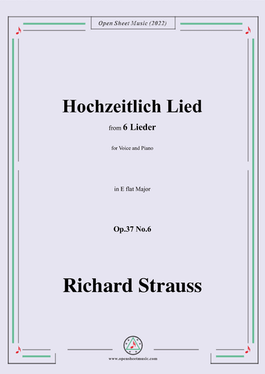 Richard Strauss-Hochzeitlich Lied,in E flat Major (arr. OSM Press)