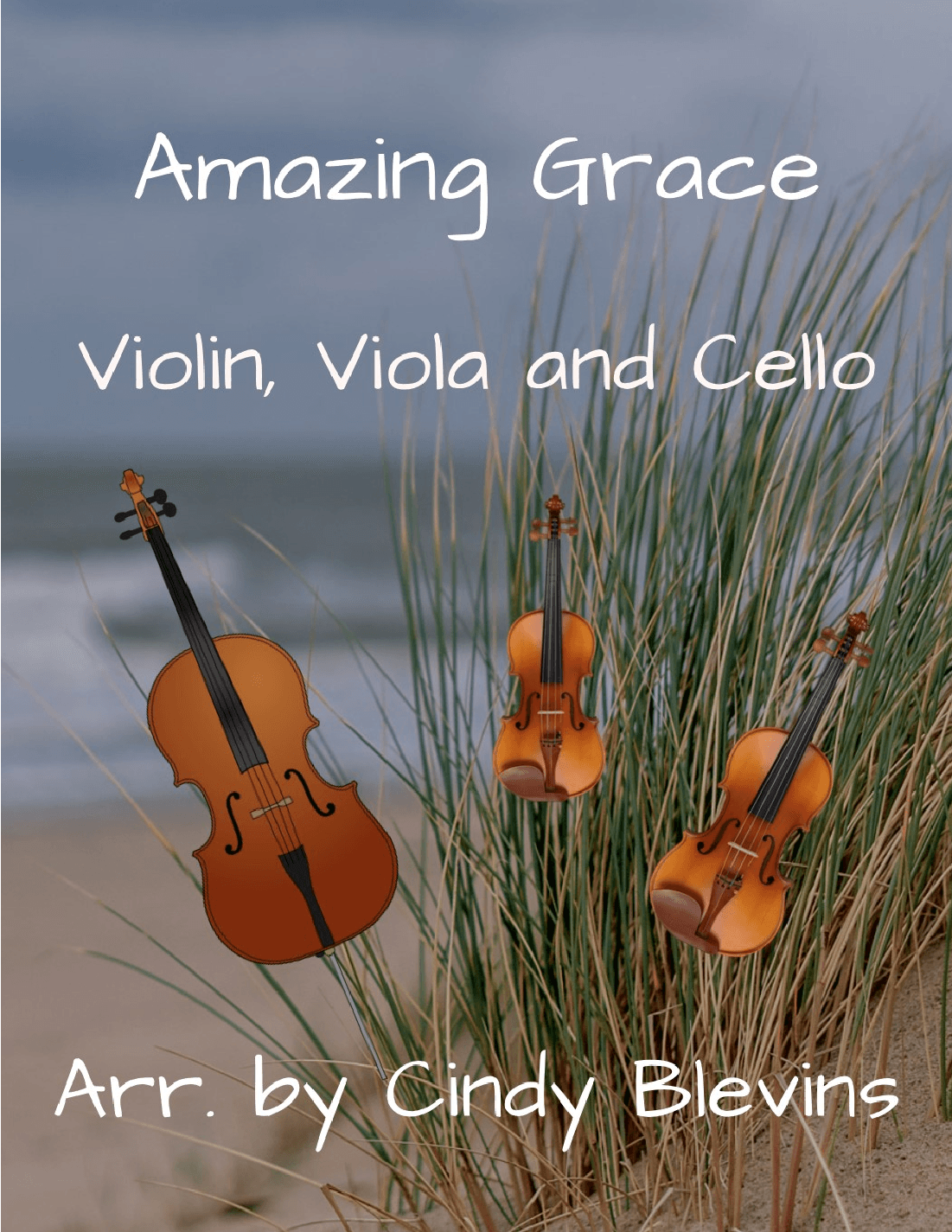 Amazing Grace, for Violin, Viola and Cello (arr. Cindy Blevins)