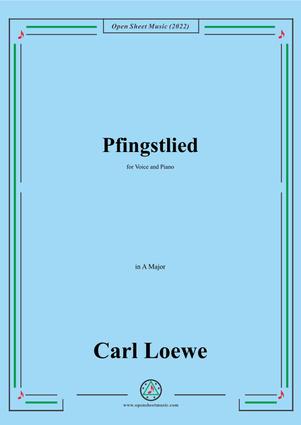 Loewe-Pfingstlied,in A Major,for Voice and Piano (arr. OSM Press)
