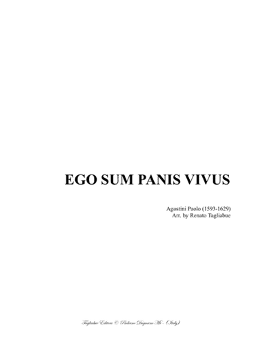 EGO SUM PANIS VIVUS - P. Agostini - For SATB Choir (arr. Renato Tagliabue)
