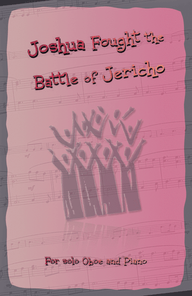 Joshua Fought the Battles of Jericho, Gospel Song for Oboe and Piano (arr. David McKeown)