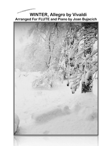 Winter (Allegro)  from Vivaldi's Four Seasons for Solo Flute and Piano (arr. Joan Bujacich)