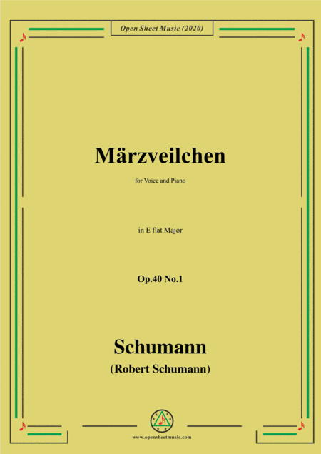 Schumann-Märzveilchen Op.40 No.1,in E flat Major,for Voice&Piano (arr. MSM)