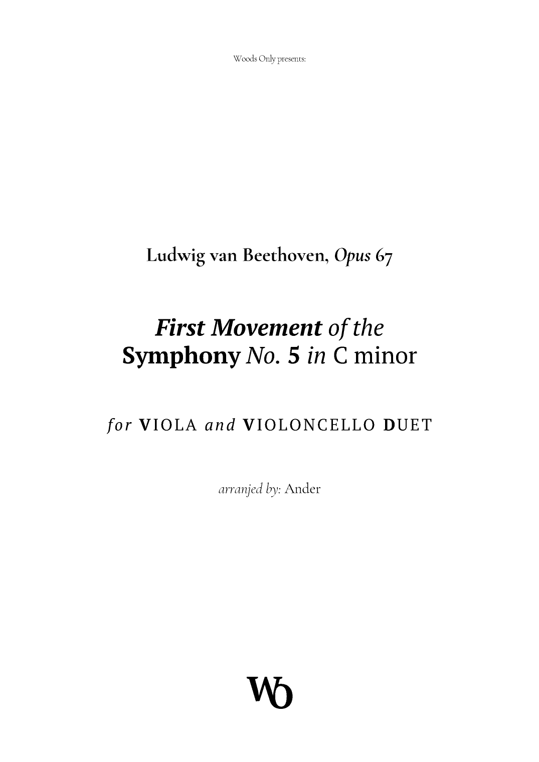 Symphony No. 5 by Beethoven for Viola and Cello (arr. Ander)