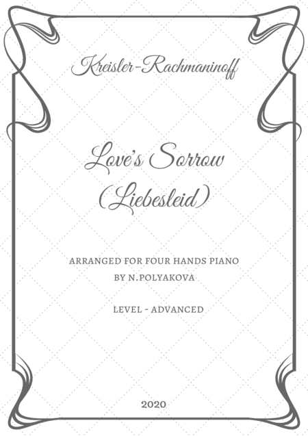 Love's Sorrow (Liebesleid) | Kreisler-Rachmaninoff (piano four hands) (arr. S. Rachmaninoff, N. Polyakova)