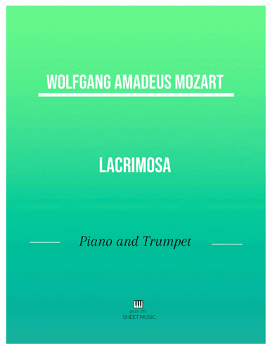 Mozart - Lacrimosa (Piano and Trumpet) (arr. ANDRE LAITANO)