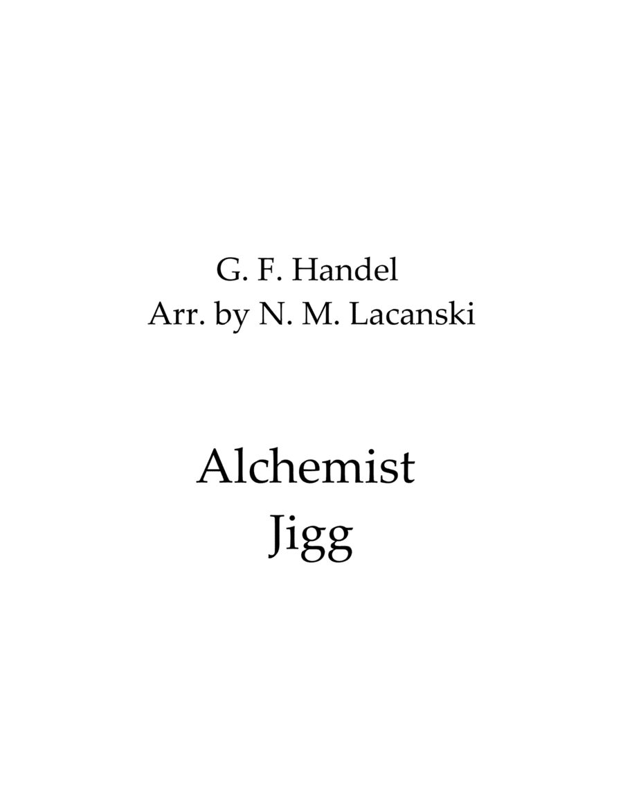 Alchemist Jigg (arr. Nick Lacanski)