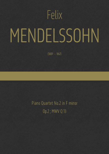 Mendelssohn - Piano Quartet No.2 in F minor, Op.2 ; MWV Q 13 (arr. J.G. Cucó Barber)