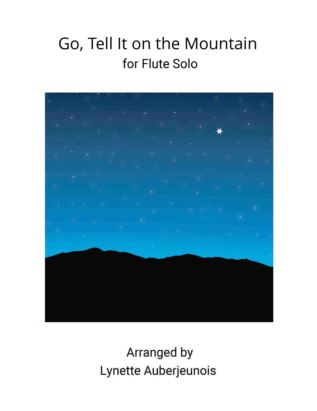 Go, Tell It on the Mountain - Flute Solo (arr. Lynette Auberjeunois)