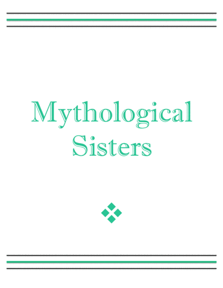 Mythological Sisters Set