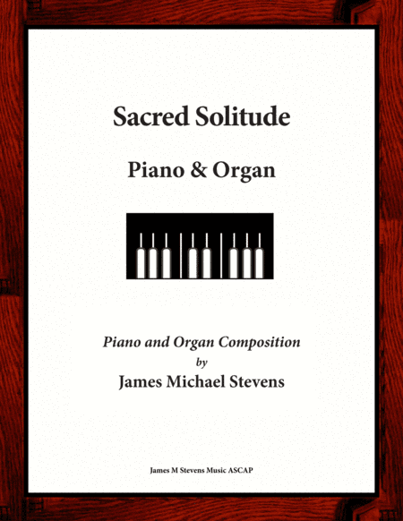Sacred Solitude - Piano & Organ