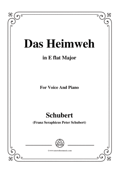 Schubert-Das Heimweh,in E flat Major,for Voice&Piano (arr. MSM)