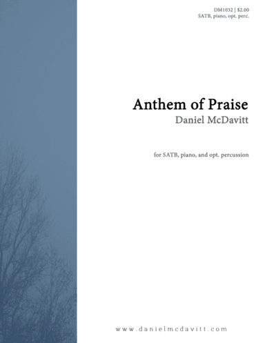 Anthem of Praise (arr. Daniel McDavitt)