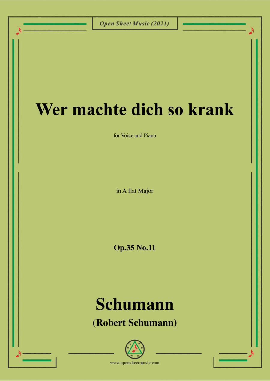 Schumann-Wer machte dich so krank,Op.35 No.11 in A flat Major (arr. Open Cloud)
