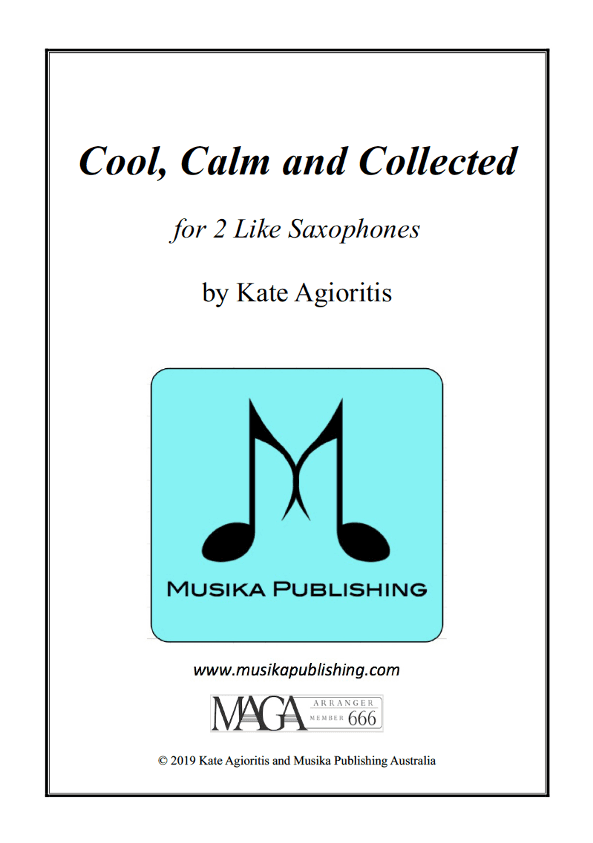 Cool, Calm and Collected - for Saxophone Duet (like Saxes)