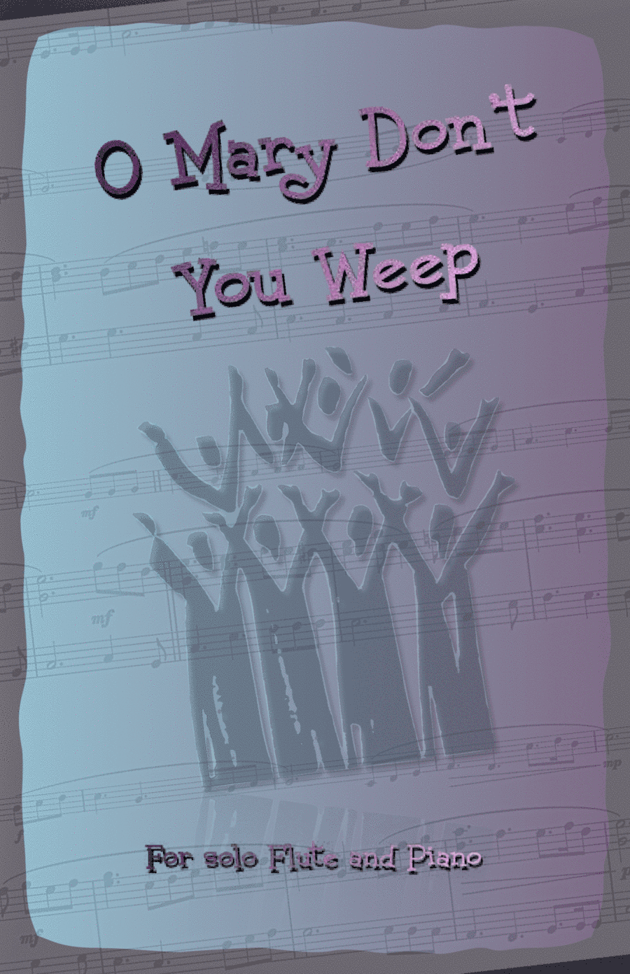 O Mary Don't You Weep, Gospel Song for Flute and Piano (arr. David McKeown)