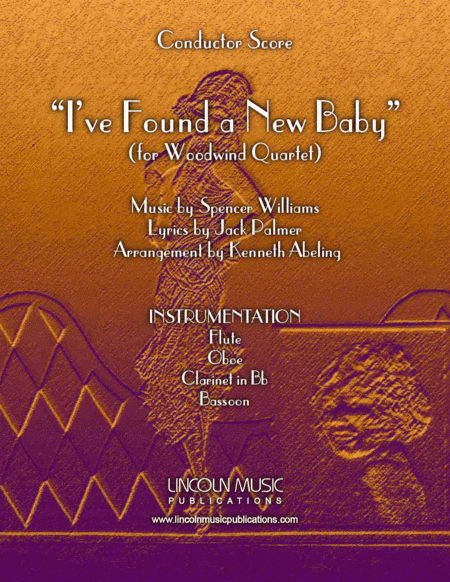 I’ve Found a New Baby (for Woodwind Quartet) (arr. Kenneth Abeling)