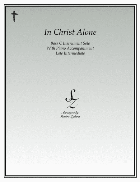 In Christ Alone (arr. Sandra Zylstra)