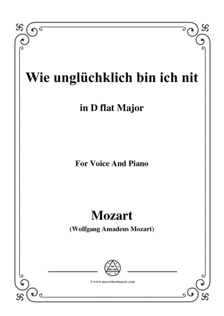 Mozart-Wie unglüchklich bin ich nit,in D flat Major,for Voice and Piano (arr. MSM)