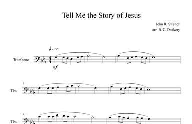 Tell Me the Story of Jesus (Trombone Solo) (arr. B. C. Dockery)
