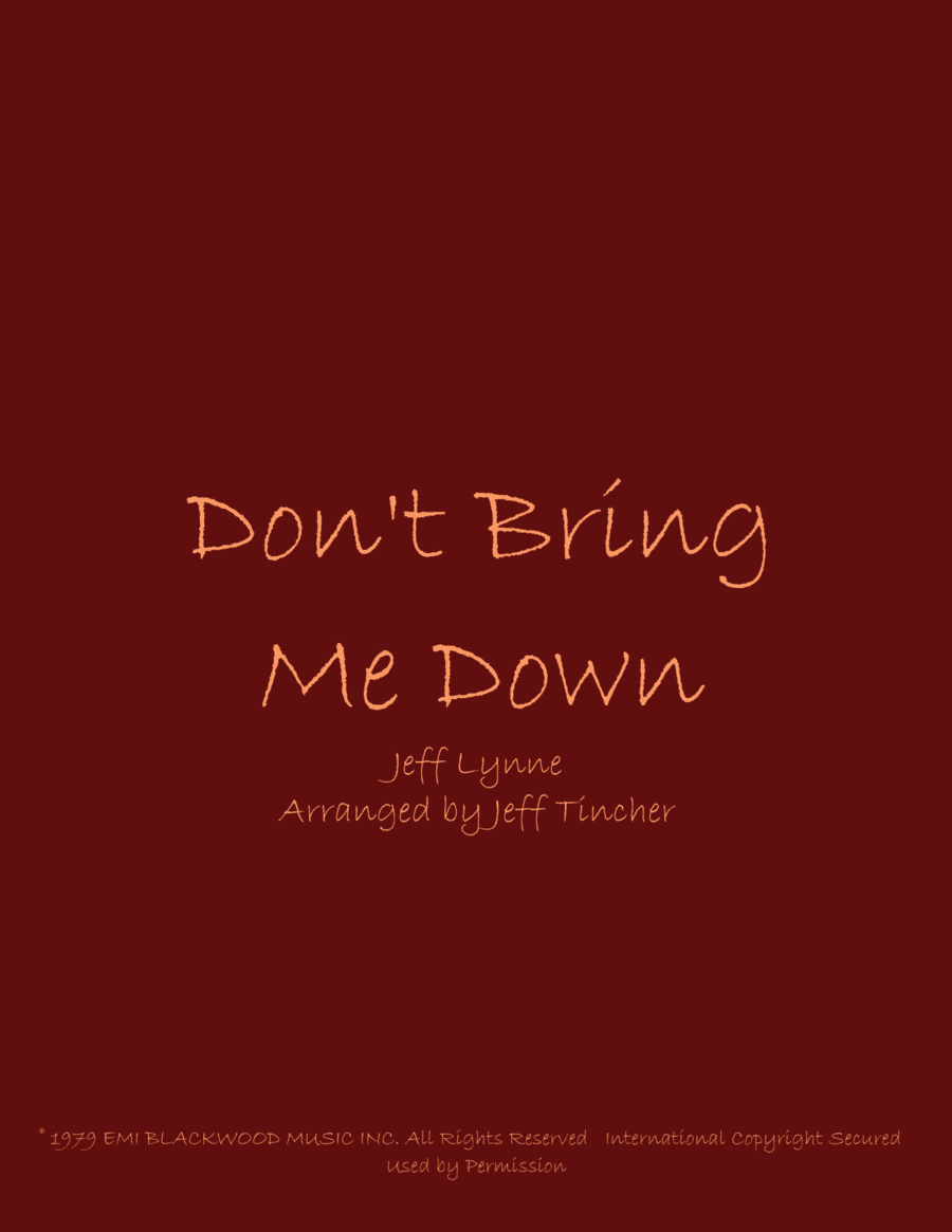 Don't Bring Me Down (arr. Jeff Tincher)