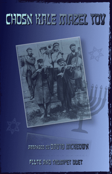 Mazel Tov, Klezmer Wedding Tune for Flute and Trumpet Duet (arr. David McKeown)