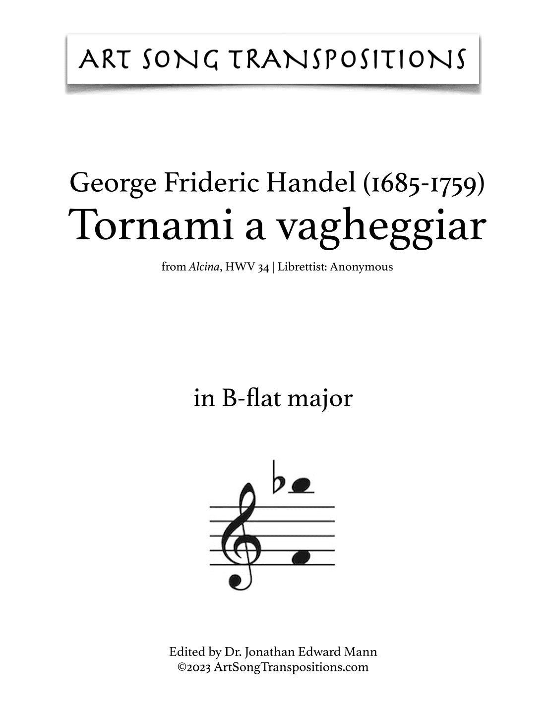 HANDEL: Tornami a vagheggiar (transposed to B-flat major) (arr. ArtSongTranspositions.com)